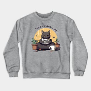 I´m an indoor cat Crewneck Sweatshirt